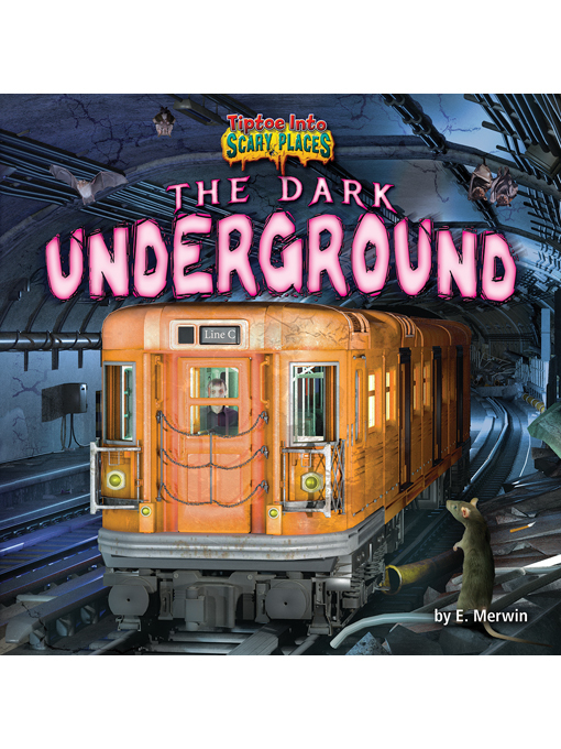 E. Merwin创作的The Dark Underground作品的详细信息 - 可供借阅